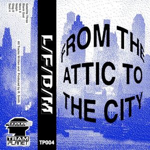 From the Attic to the City (EP)