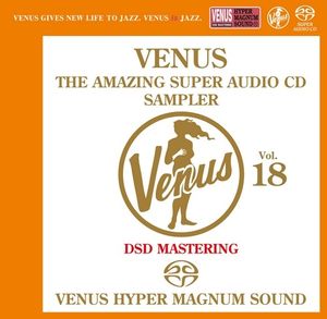 Venus The Amazing Super Audio CD Sampler Vol.18