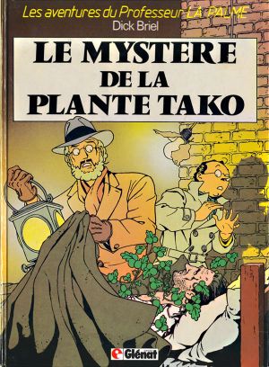 Le Mystère de la plante Tako - Les Aventures du Professeur La Palme, tome 1