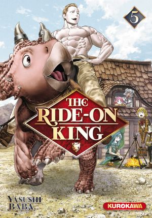 The Ride-On King, tome 5