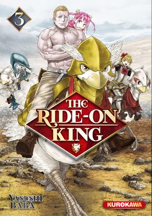 The Ride-On King, tome 3