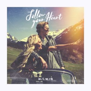 Follow Your Heart (Single)