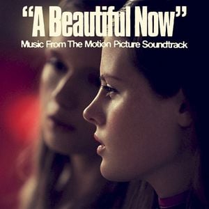 A Beautiful Now (Original Motion Picture Soundtrack) (OST)