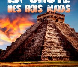 image-https://media.senscritique.com/media/000020740262/0/la_chute_des_rois_mayas.jpg