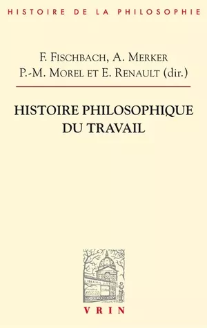 Histoire philosophique du travail