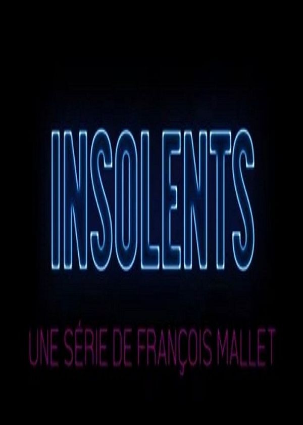 Insolents