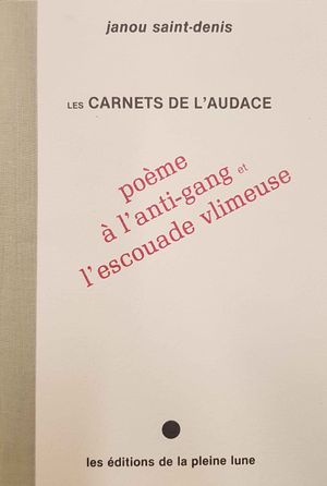 Poème à l'anti-gang et l'escouade vlimeuse