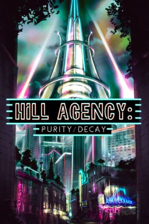 Hill Agency: PURITYdecay