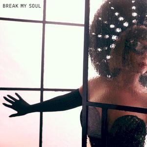 Break My Soul (Single)