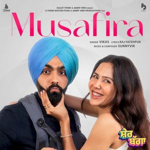 Musafira (from the Movie 'Sher Bagga') (OST)