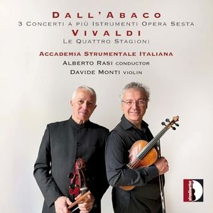 Dall’Abaco: 3 Concerti a più istrumenti / Vivaldi: Le quattro stagioni