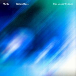 Natural Blues [Max Cooper Remix / Radio Edit]