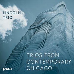 Trios From Contemporary Chicago