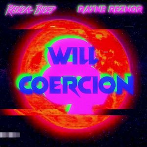 Will & Coercion (Single)