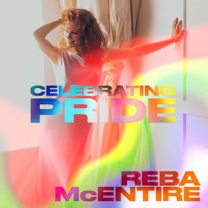 Reba McEntire: Celebrating Pride