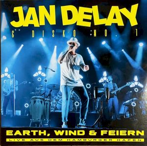 Earth, Wind & Feiern – Live aus dem Hamburger Hafen (Live)