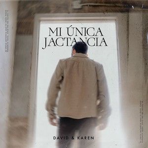 Mi única jactancia (Single)