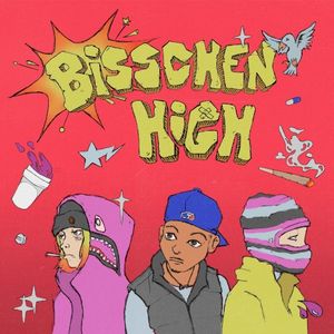 Bisschen High (Single)