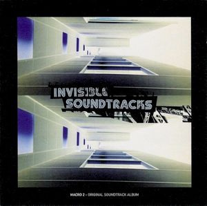 Invisible Soundtracks, Macro 2