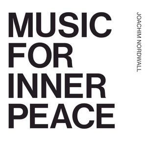 Music for Inner Peace and Outer Disturbance 1