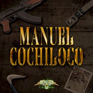 Manuel el Cochiloco (Single)