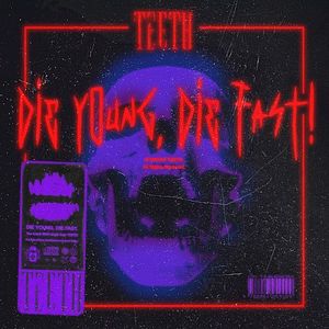 Die Young, Die Fast (Single)