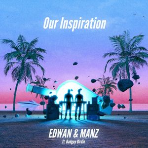 Our Inspiration (Single)