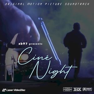 Ciné Night (Original Motion Picture Soundtrack)