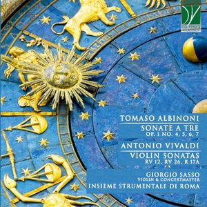 Albinoni: Sonate a Tre, op. 1 no. 4, 5, 6, 7 / Vivaldi: Violin Sonatas, RV 12, RV 26, RV 17a