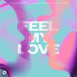 Feel My Love (Single)