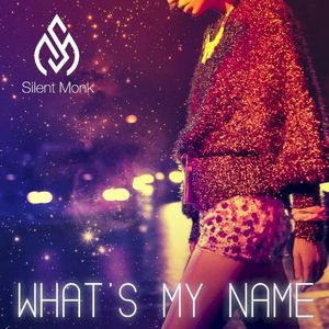 What's My Name (Single)