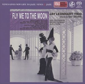 FLY ME TO THE MOON ~ TRIBUTE TO RAY BROWN