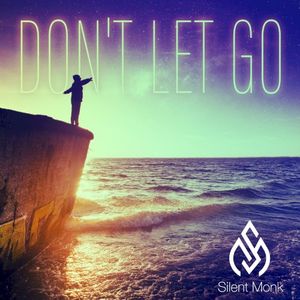 Don't Let Go (Single)