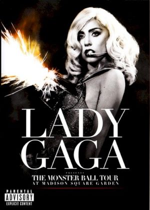 The Monster Ball Tour at Madison Square Garden (Live)