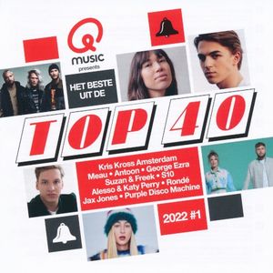 Qmusic Presents: Het beste uit de Top 40 2022 #1