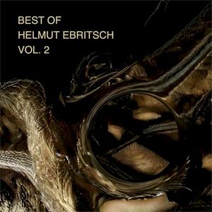 Best of Helmut Ebritsch, Vol. 2