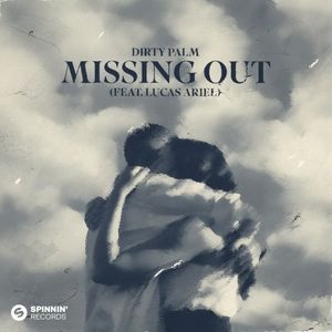 Missing Out (Single)