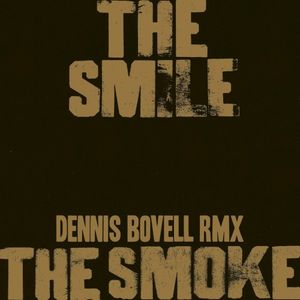 The Smoke (Dennis Bovell RMX)