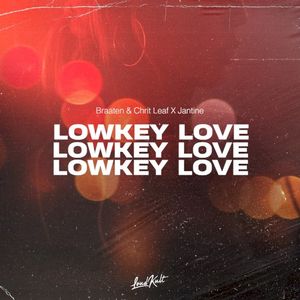 Lowkey Love (Single)
