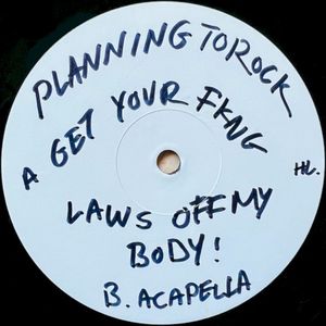 Get your Fkng Laws off my Body (Single)