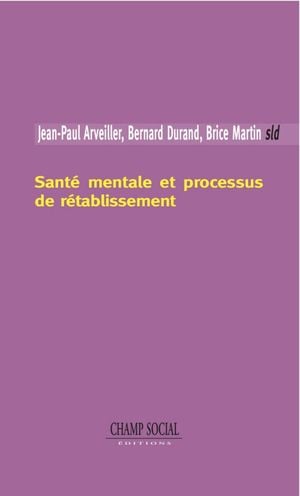 Santé mentale et processus de rétablissement