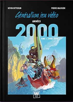 Génération Jeu Vidéo - Années 2000, tome 1