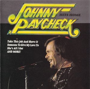 Johnny Paycheck Hits Home