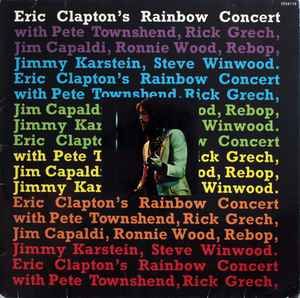 Eric Clapton’s Rainbow Concert (Live)