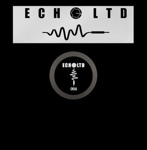 ECHO LTD 004 LP (EP)