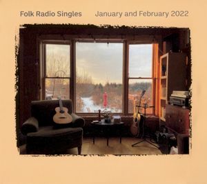 Folk Radio Singles: January and February 2022