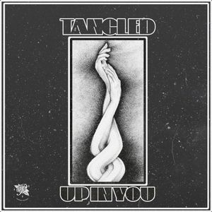Tangled Up in You (Single)
