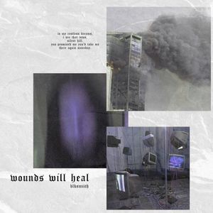 WOUNDS WILL HEA.L (Single)