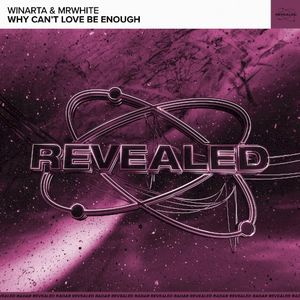 Why Can’t Love Be Enough (Single)