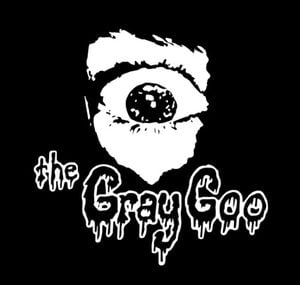 The Gray Goo Demo (Live)